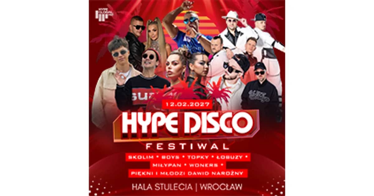 Hype Disco Festiwal - Festiwal Muzyki Disco Łódź