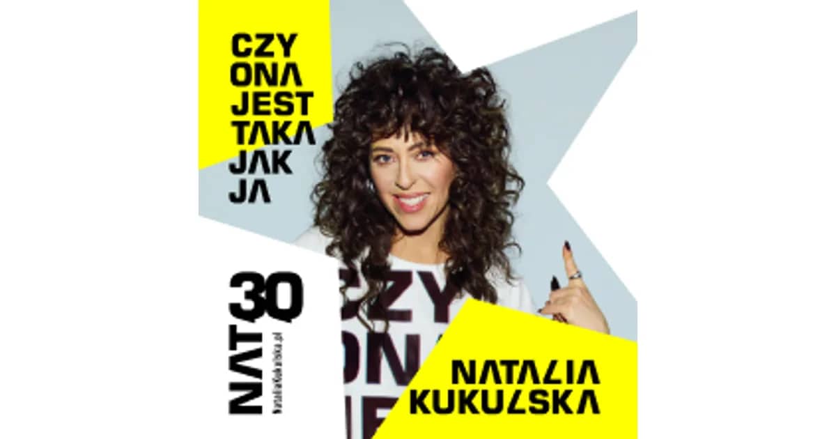 Natalia Kukulska - Czy ona jest taka jak ja? - trasa jubileuszowa