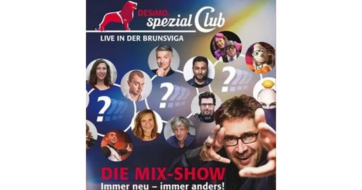 DESiMOs spezial Club - Die Brunsviga-Mix-Show mit hochkarätigen Überraschungsgästen