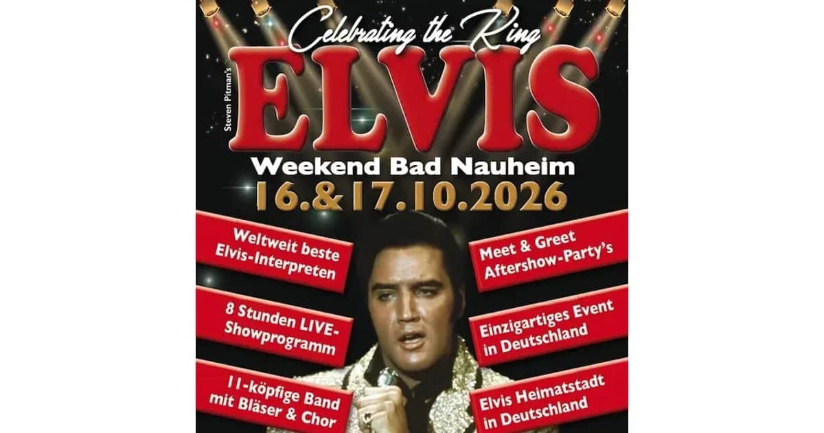 Steven Pitman´s Elvis Weekend 2026 - Bad Nauheim - Steven Pitman´s Elvis Weekend: Tages-Ticket Samstag 17.10.2026