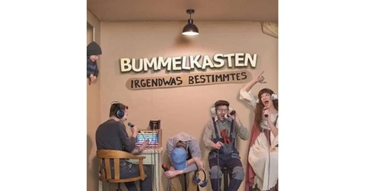 Bummelkasten - Irgendwas Bestimmtes – Tour 2026
