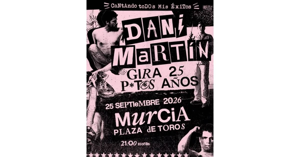 Dani Martín - Gira 25 P*t*s Años