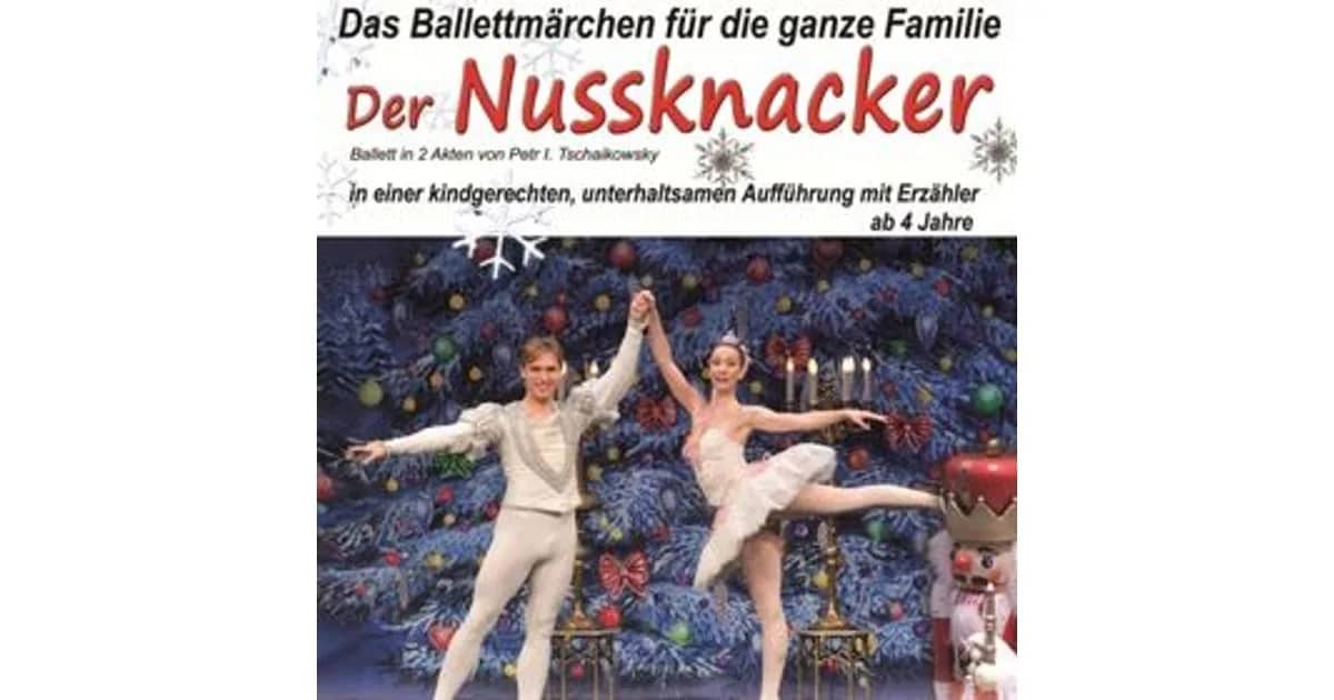 Der Nussknacker - Ballettmärchen mit Erzähler - nach P. Tschaikowsky