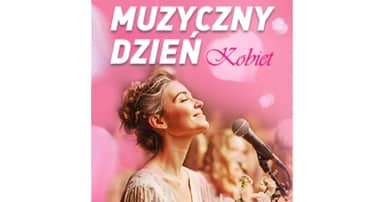 Muzyczny Dzień Kobiet