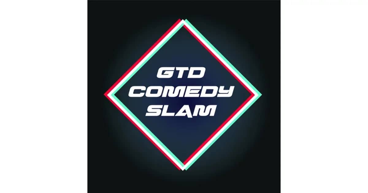 GTD Comedy Slam