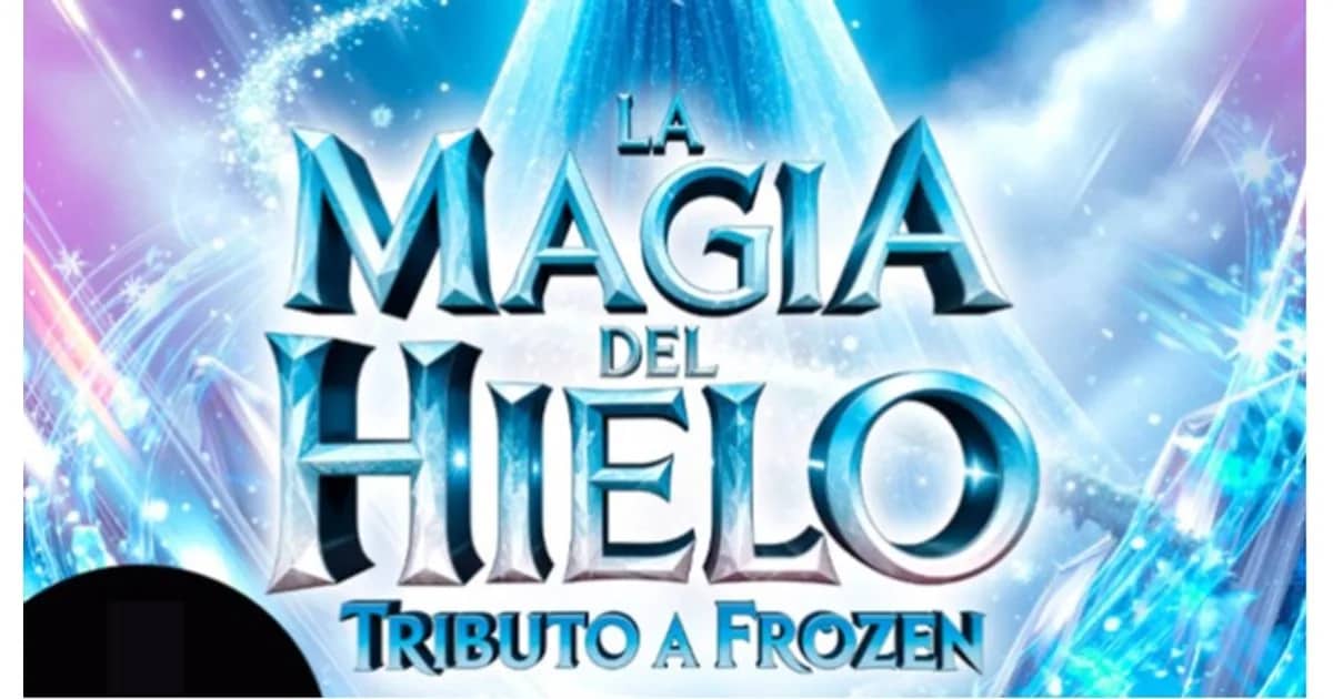 La Magia del Hielo. Tributo a Frozen