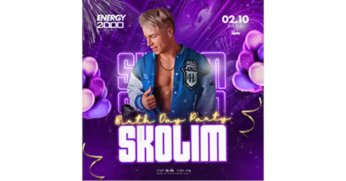 SKOLIM BIRTH DAY PARTY | Wiek 16+