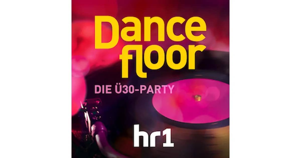 Der hr1-Dancefloor - Der hr1-Dancefloor in Gießen