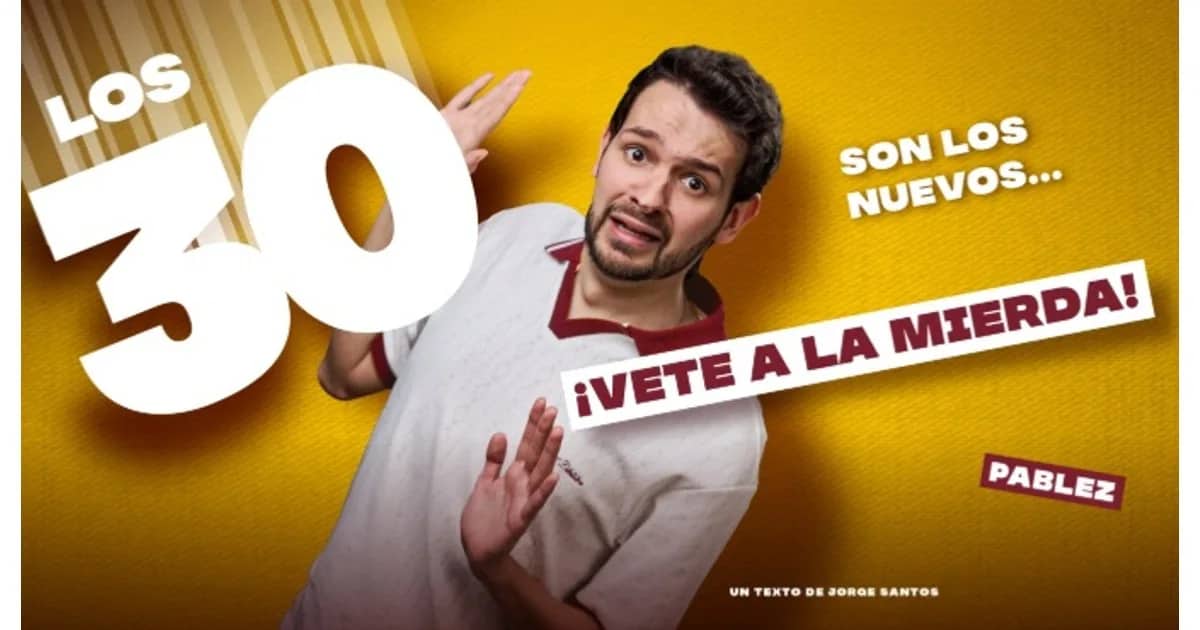 Los 30 son los nuevos... ¡Vete a la mierda!
