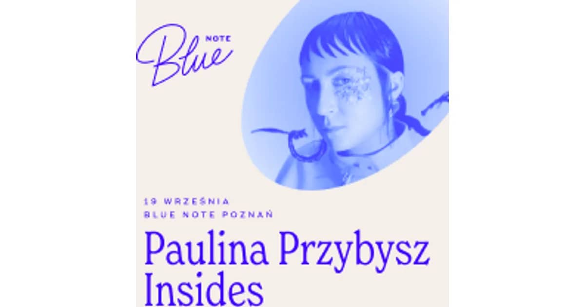 Paulina Przybysz Insides