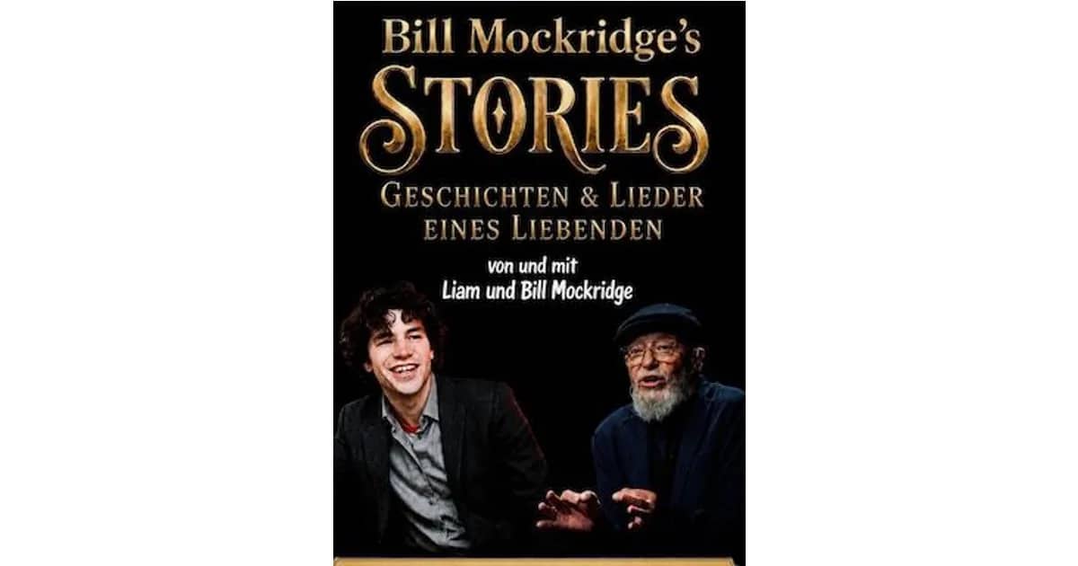Liam & Bill Mockridge - Bill Mockridge's Stories - Geschichten eines Liebenden - KölnPremiere