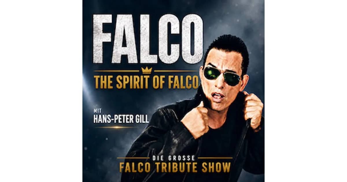 Falco Tribute Show - The Spirit of Falco - Falco Tribute Show - The Spirit of Falco