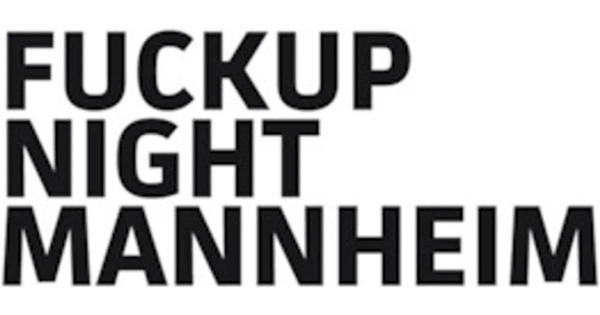 Fuckup Night Mannheim