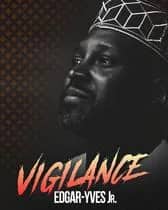 Edgar-Yves Jr. - Vigilance