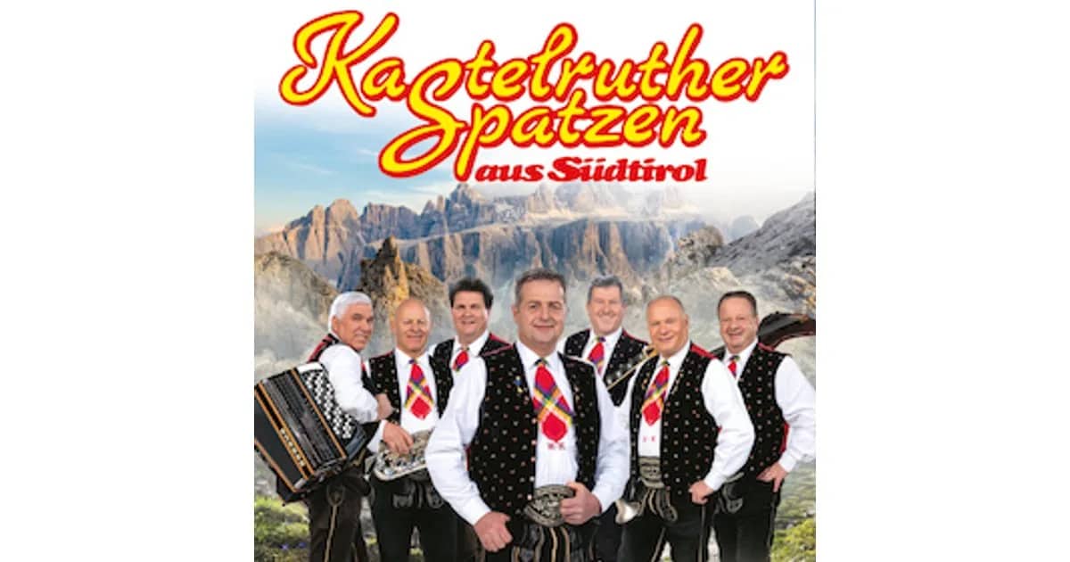 Kastelruther Spatzen 2027 - Dolomitenschatz