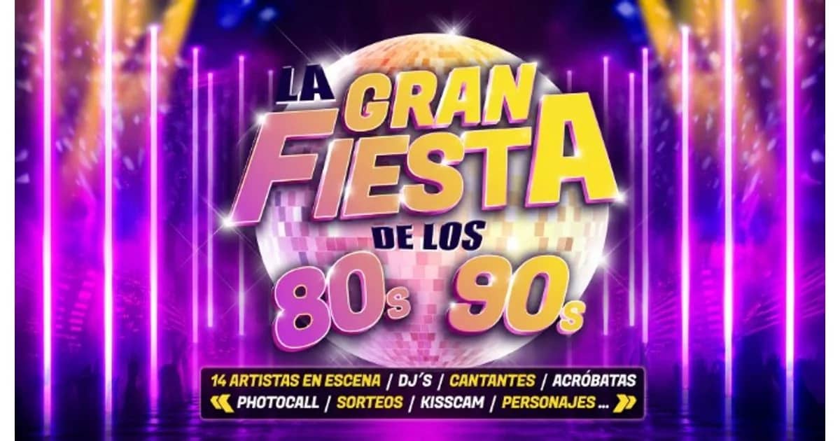 La Gran Fiesta de los 80 y 90 event poster