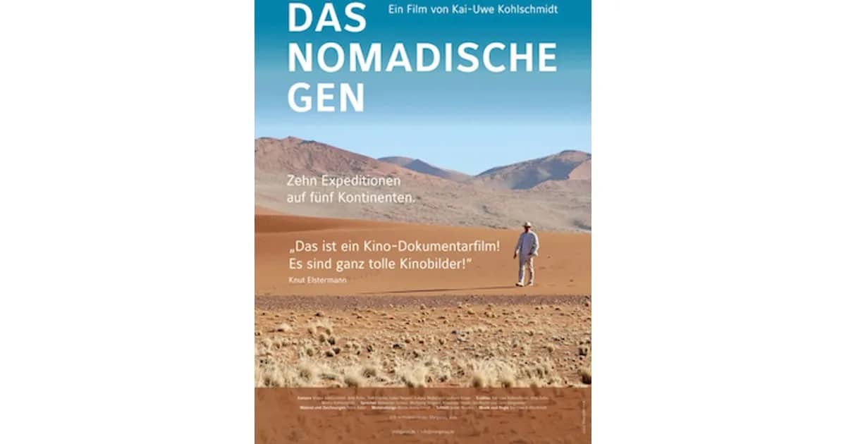 Das nomadische Gen - Ein Film von Kai-Uwe Kohlschmidt