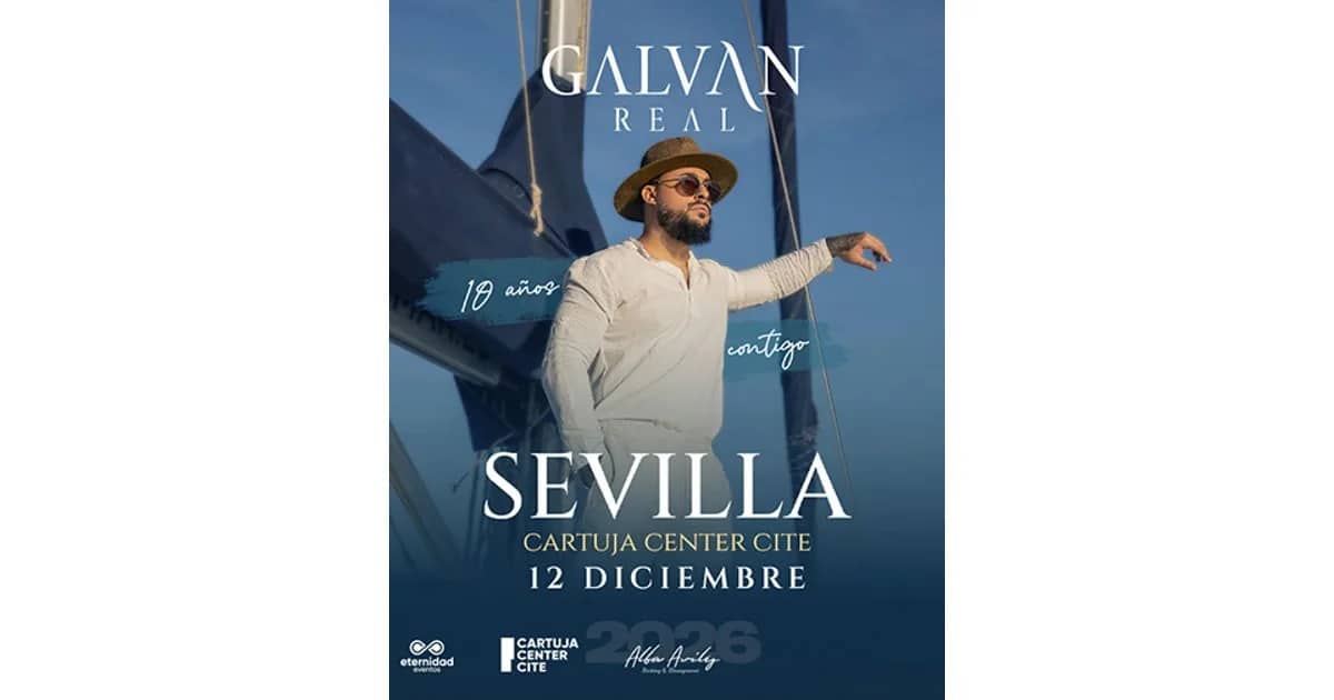 Galván Real - Gira 10 Aniversario event poster