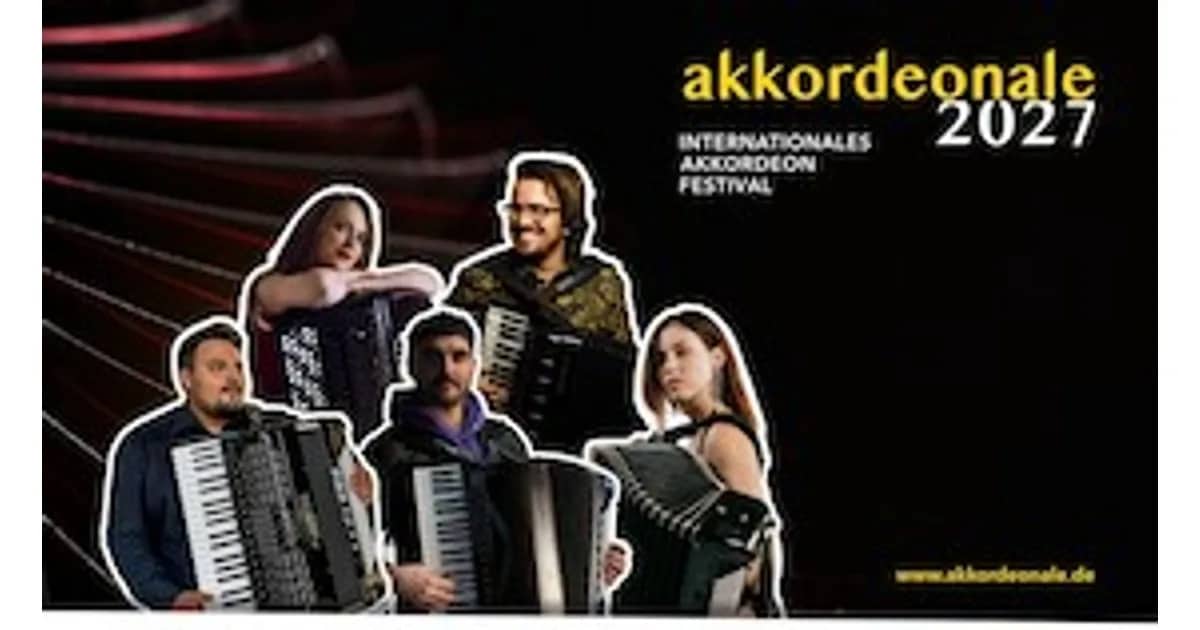 AKKORDEONALE 2027 - Internationales Akkordeon Festival 2027