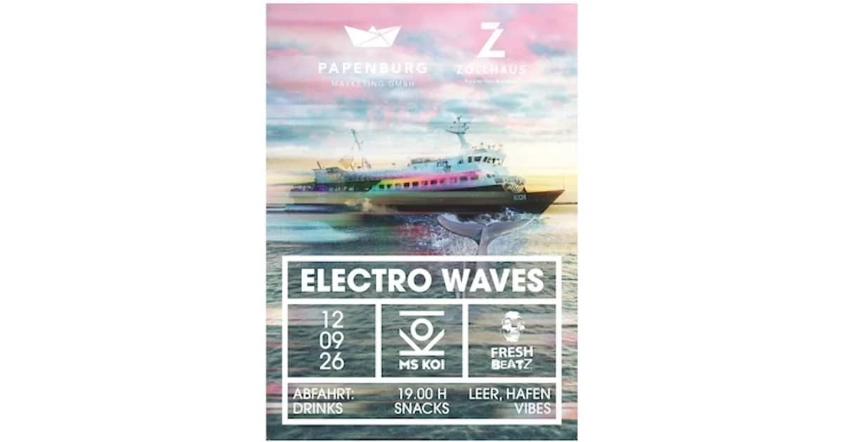 MS KOI // FreshBeatz Party Cruise - präsentiert von Zollhaus Leer und Papenburg Marketing