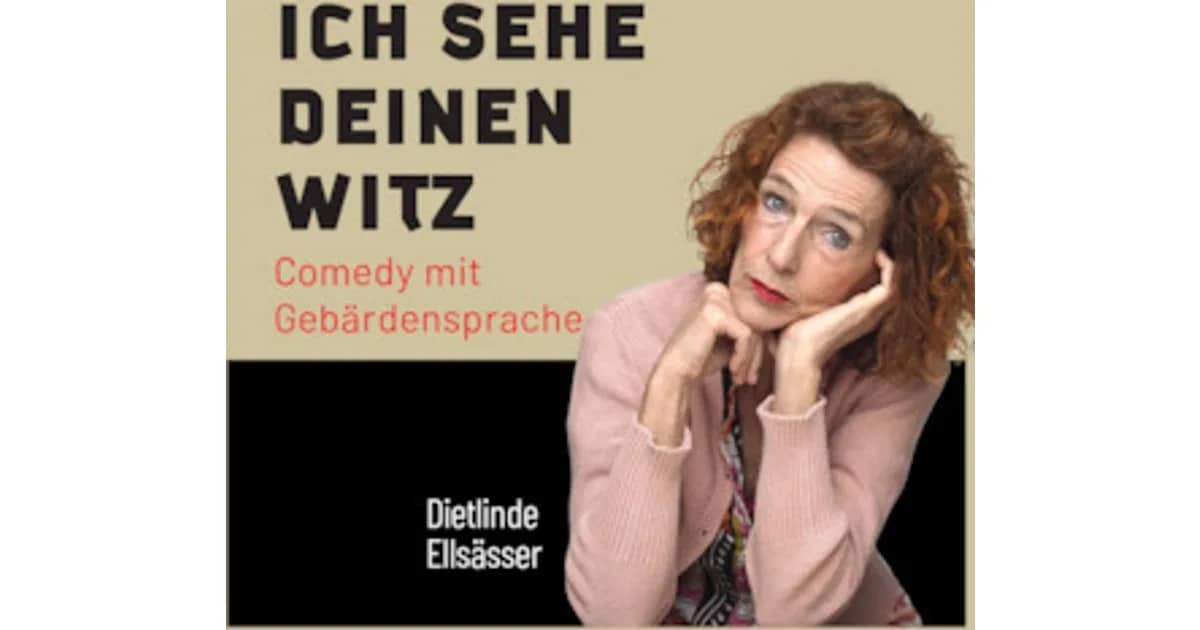 Ich sehe deinen Witz - Ich sehe deinen Witz - Comedy mit Gebärdensprache