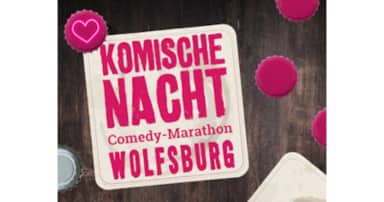 34. KOMISCHE NACHT WOLFSBURG