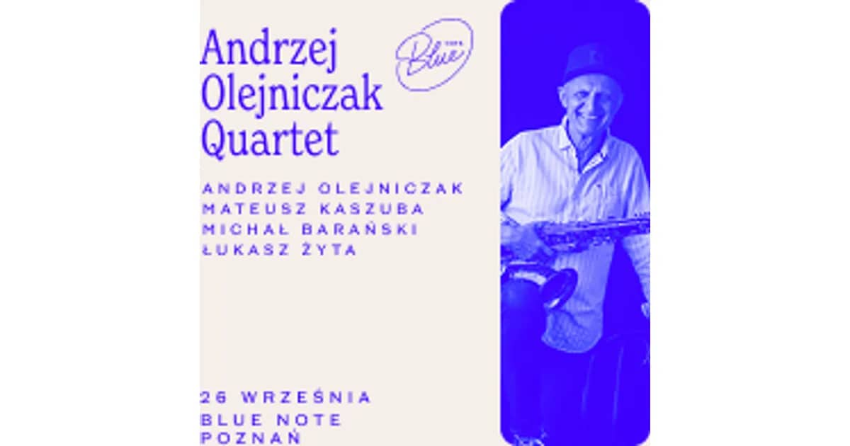 ANDRZEJ OLEJNICZAK QUARTET
