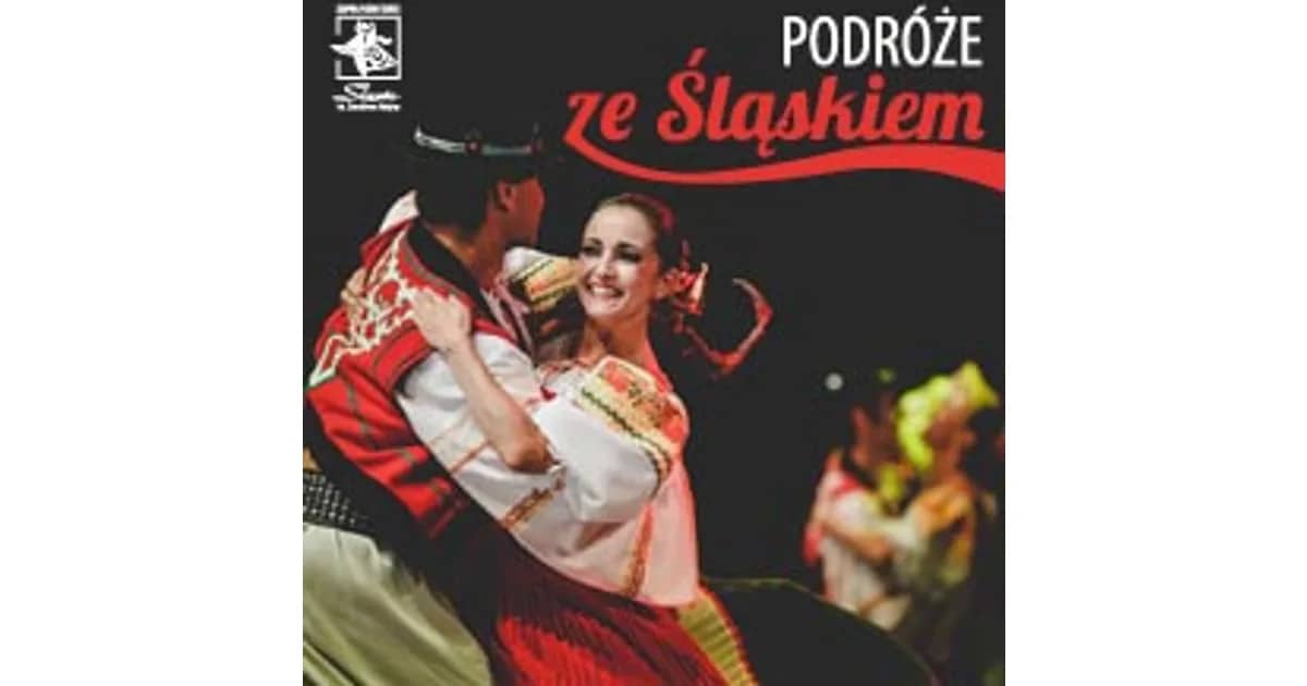 Zespół Pieśni i Tańca "Śląsk