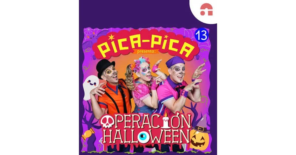 Pica Pica - Operación Halloween event poster