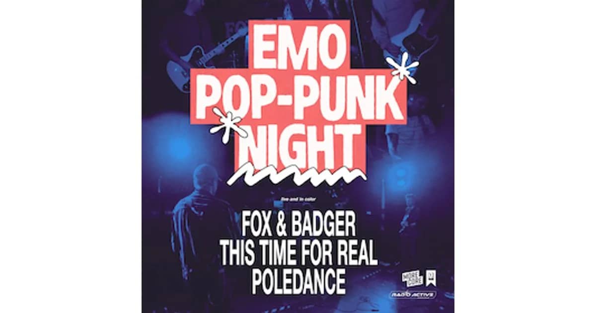 Emo Pop Punk Night - FOX & BADGER / THIS TIME FOR REAL / POLEDANCE