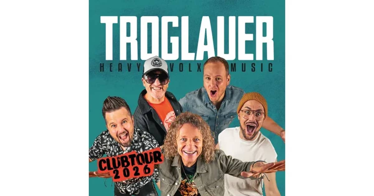 Troglauer - Heavy Volxmusic - Clubtour 2027