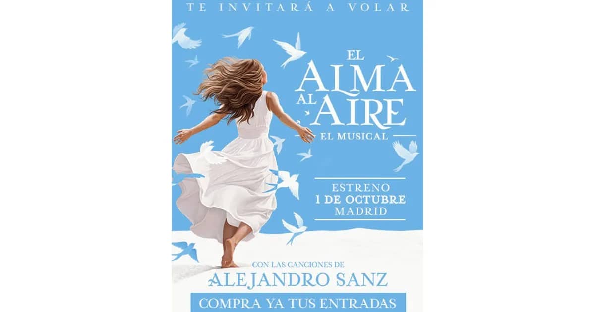 El Alma al Aire, El Musical
