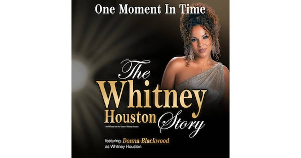 One Moment In Time – The Whitney Houston Story