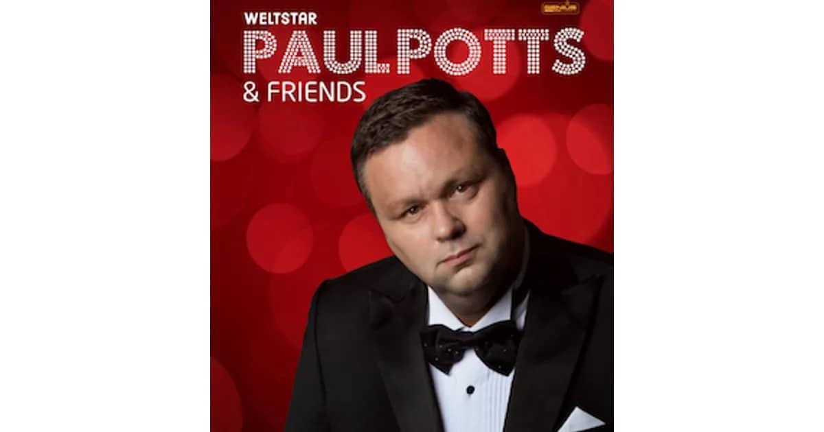 Paul Potts & Friends - Mit dabei Weltstar Paul Potts, Kevin Pabst & Pianist