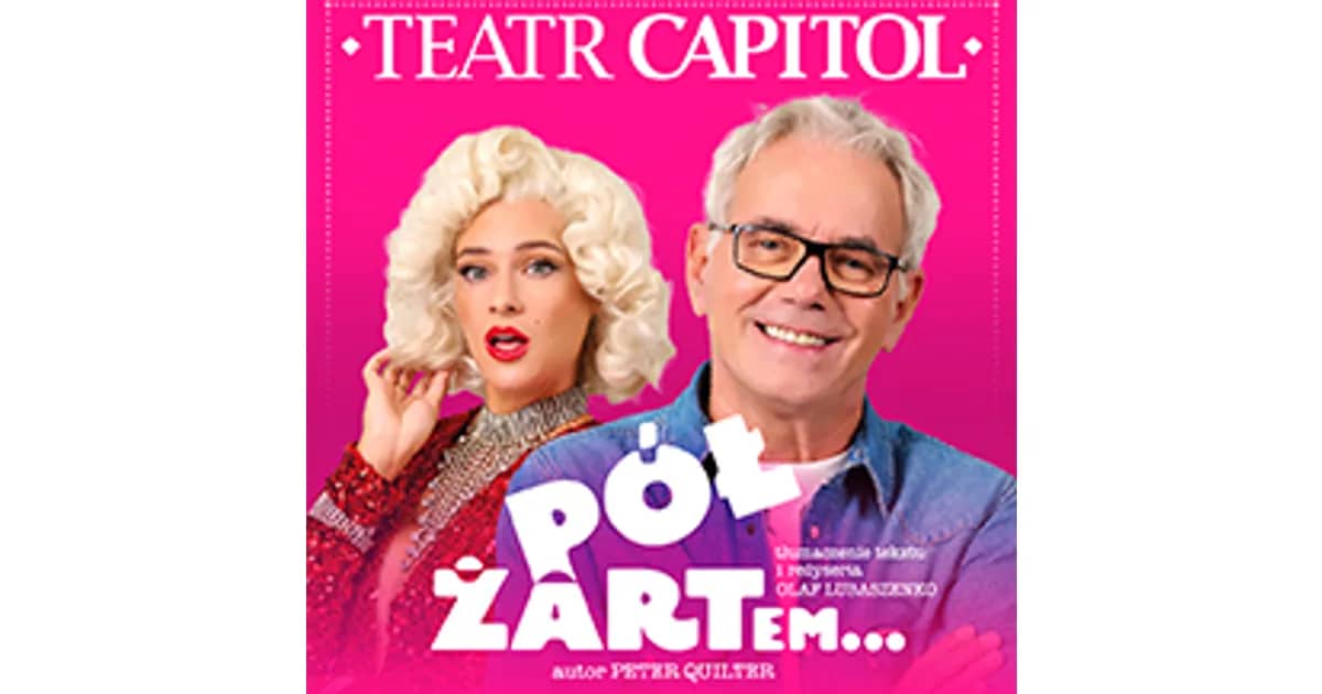 Spektakl: Pół żartem