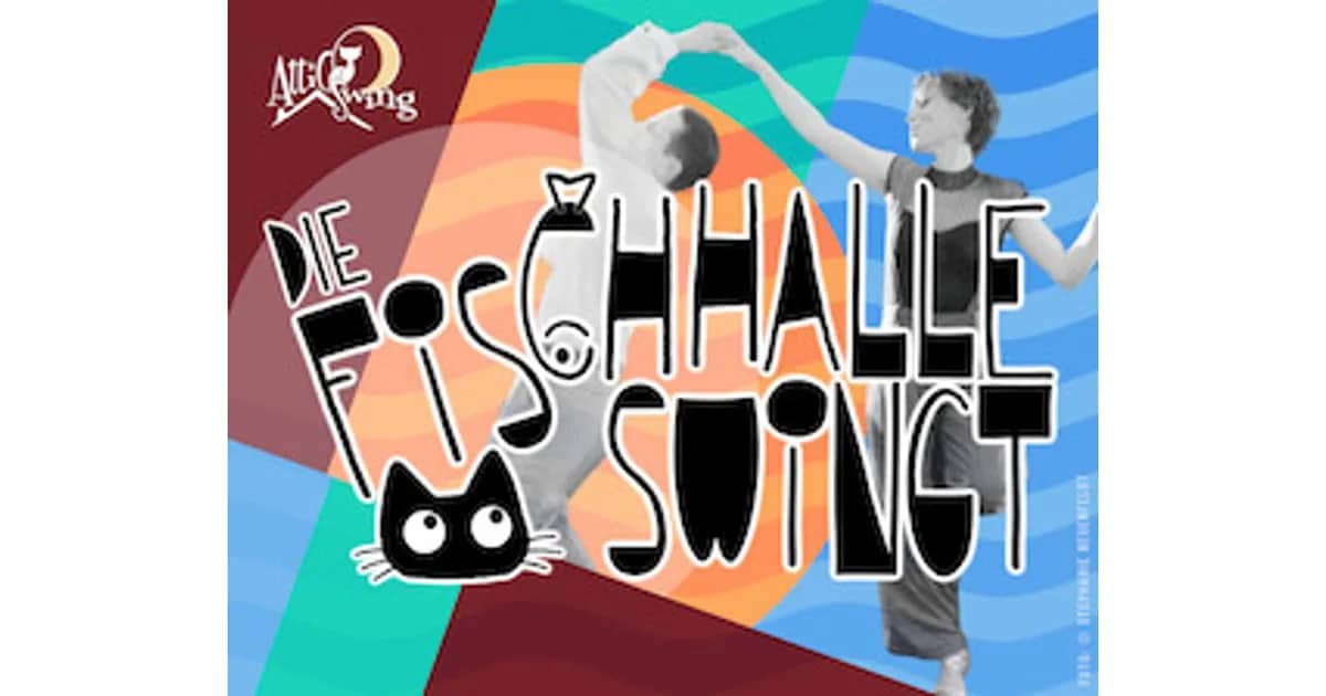 Veranstaltungen 2026 - Die Fischhalle Swingt! – Der Swing-Tanz-Abend für alle! event poster