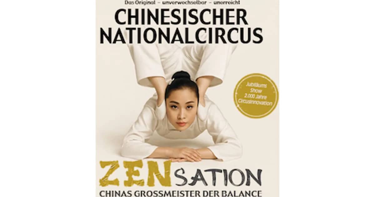 Chinesischer Nationalcircus - ZENsation - Chinas Grossmeister der Balance