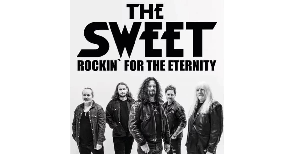 THE SWEET - Rockin` for the eternity – Show 2026