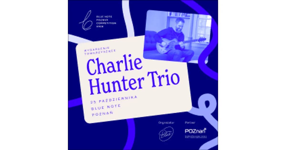 Charlie Hunter - Blue Note Poznań Competition 2026