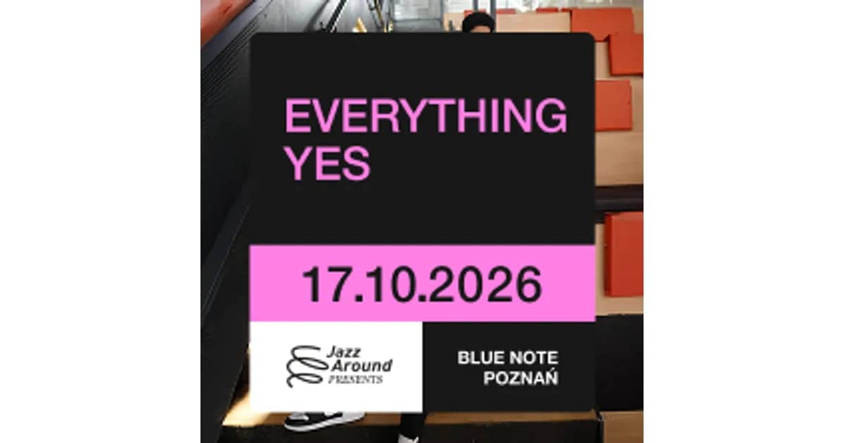 Jazz Around Presents: Everything Yes