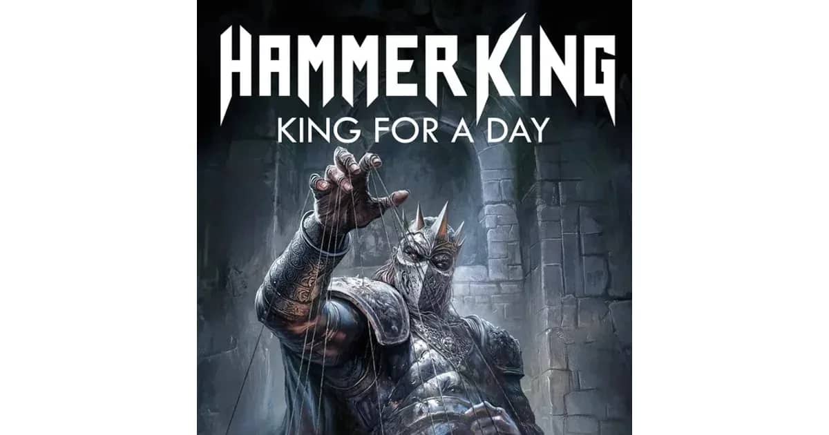Hammer King - Live 2026 - King For A Day
