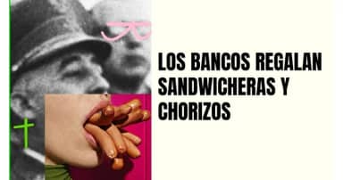 Los Bancos Regalan Sandwicheras y Chorizos