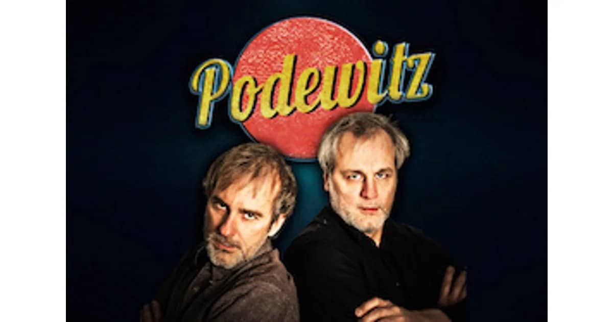 Podewitz - „SOWAS KOMMT VON SOFAS“ - Der deutsche Meister im Drumrumreden und sein unmusikalischer Bruder präsentieren ein neues Programm: