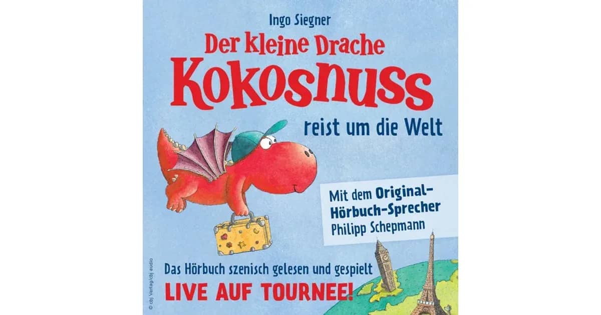 DER KLEINE DRACHE KOKOSNUSS - reist um die Welt