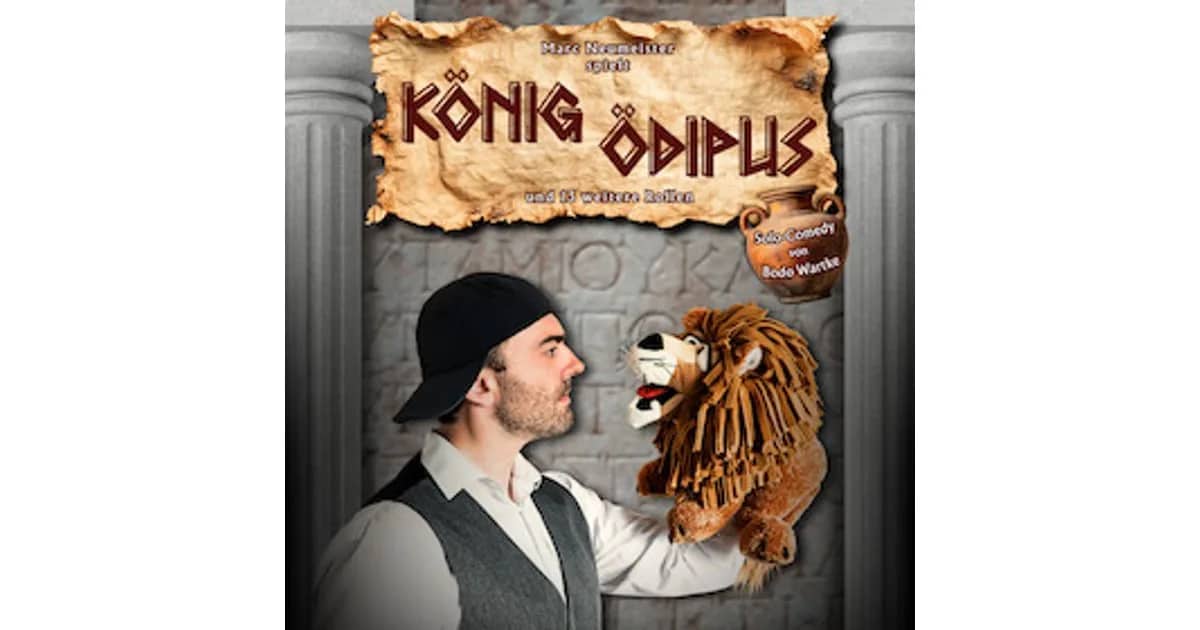 König Ödipus - Solo-Comedy von Bodo Wartke mit Marc Neumeister