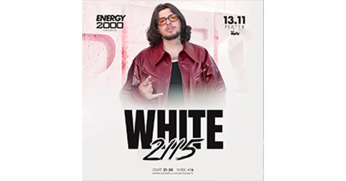 WHITE 2115 | Katowice | Wiek 16+