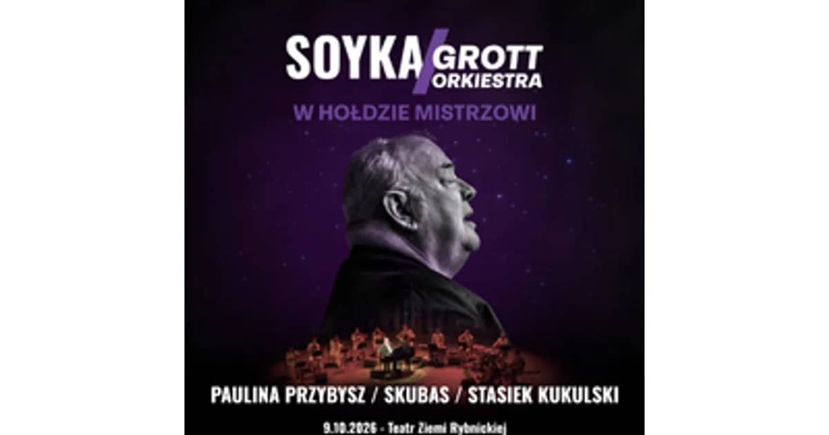 SOYKA / GROTT ORKIESTRA W HOŁDZIE MISTRZOWI
