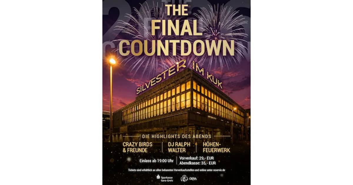 Kultur- und Kongresszentrum Gera - The Final Countdown - Silvester im KuK