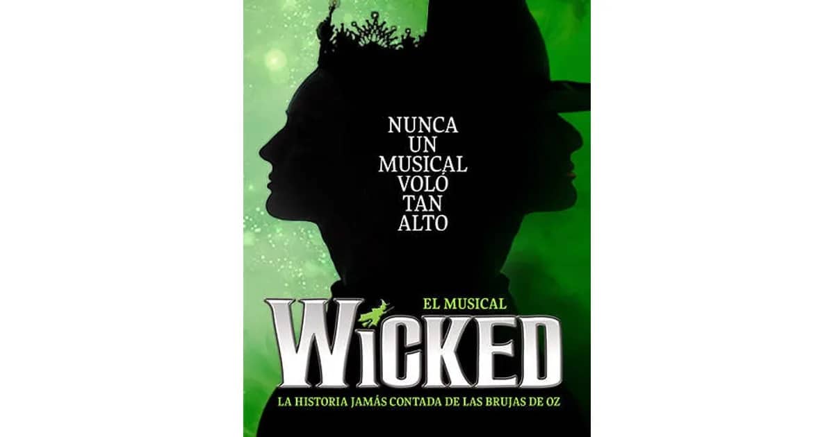 Wicked, El Musical