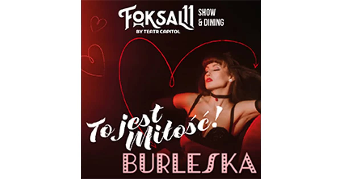 Burleska - To jest miłość!
